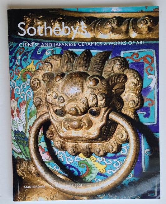 CHINESE & JAPANESE CERAMICS & ART SOTHEBY'S 2006 AUCTION CATALOG