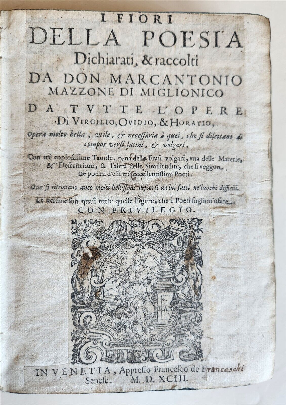 1593 I FIORI DELLA POESIA DICHIARATI antique VELLUM POETRY 16th CENT