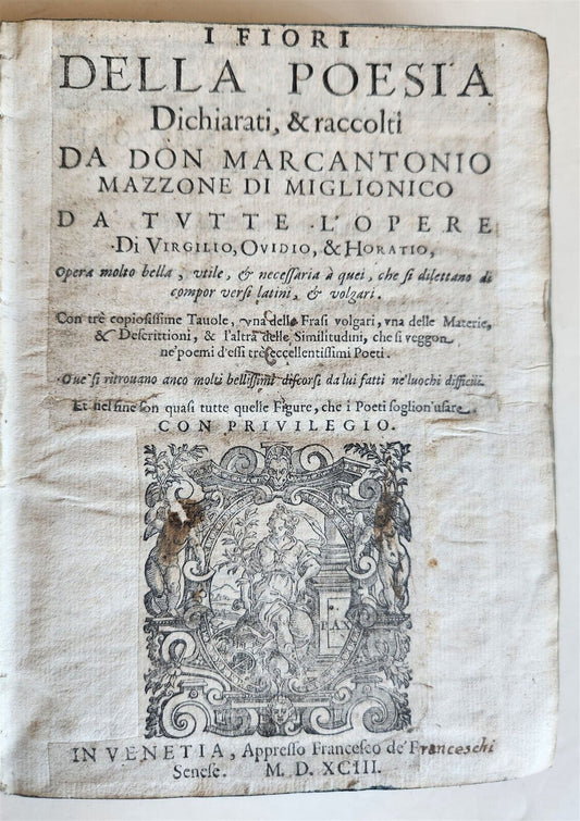 1593 I FIORI DELLA POESIA DICHIARATI antique VELLUM POETRY 16th CENT