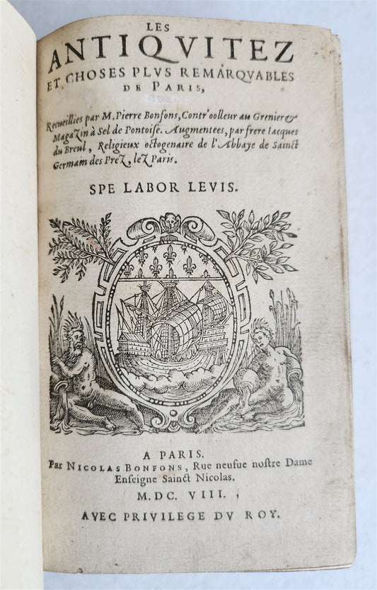1608 HISTORICAL GUIDE to PARIS ILLUSTRATED w/ 55 WOODCUTS antique