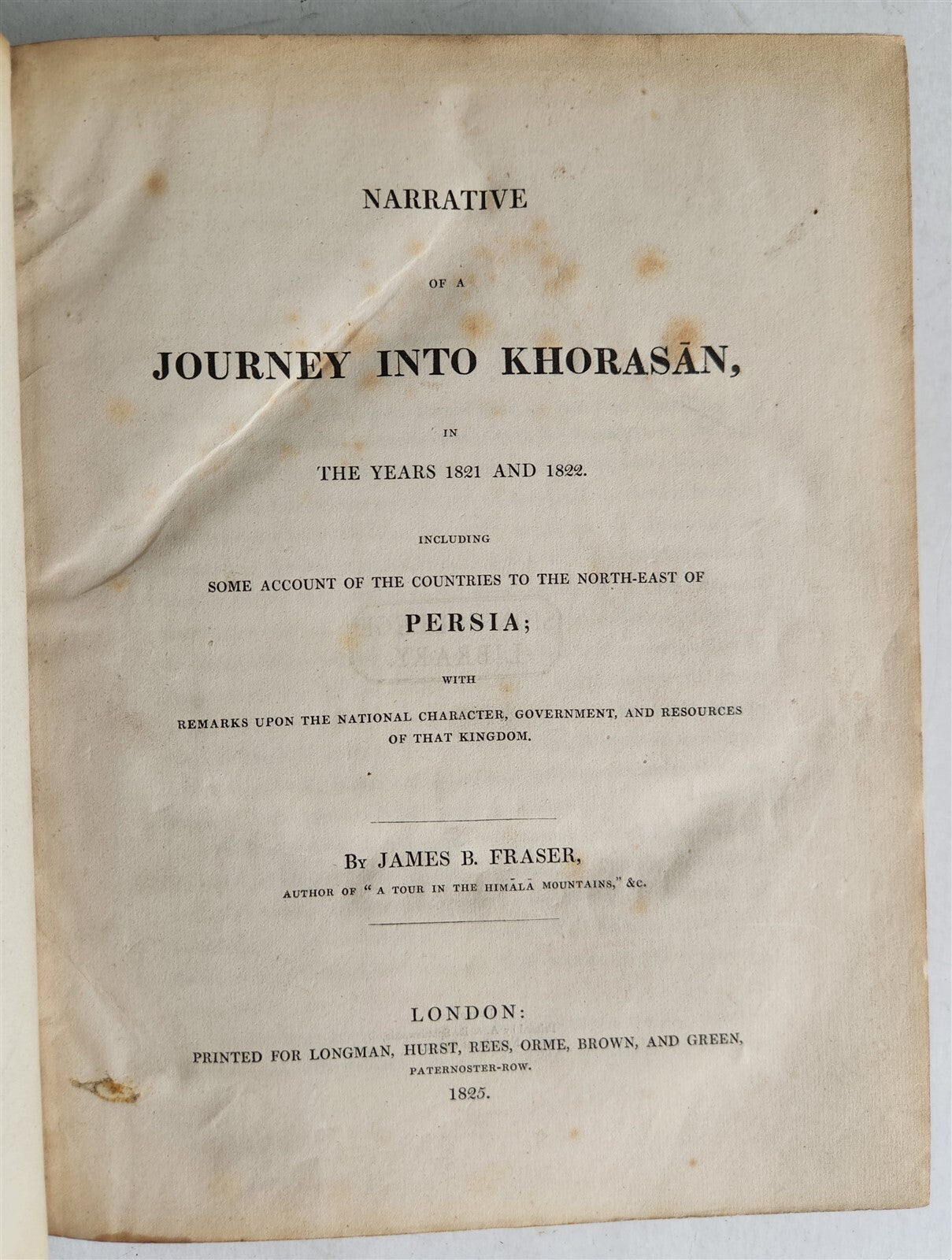 1825 NARRATIVE of a JORNEY INTO KHORSAN in the years 1821 & 1822 antique w/ MAP