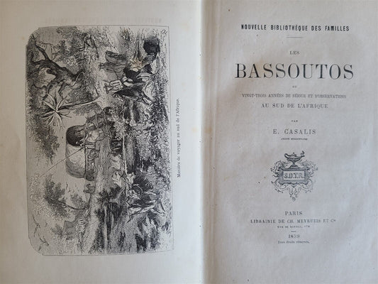 1859 AFRICA TRAVELS antique ILLUSTRATED Les Bassoutos ou vingt-trois annees