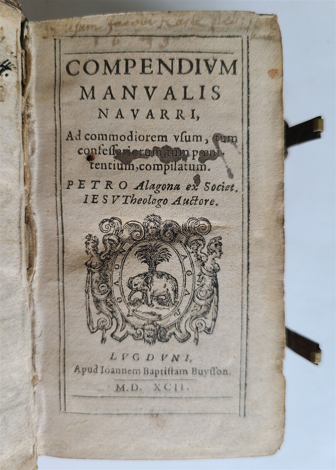 1592 COMPENDIUM MANUALIS NAVARRI by PETRO ALAGONA antique PIGSKIN BOUND w/CLASPS