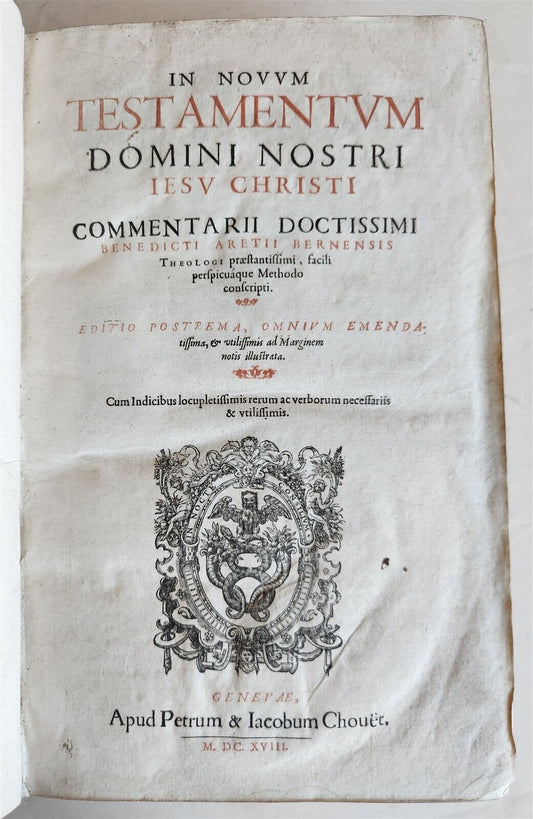 1618 BIBLE NEW TESTAMENT COMMENTARY by Benedictus Aretius antique 17th c. FOLIO