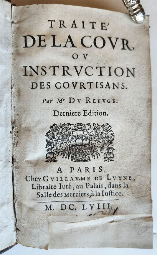 1658 TRAITE de la COUR ou INSTRUCTION des COURTISANS antique in FRENCH