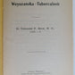 1908 DAKOTA INDIAN LANGUAGE Woyazanska Tuberculosis antique AMERICANA rare