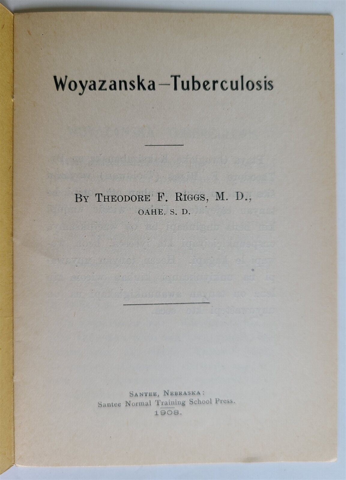 1908 DAKOTA INDIAN LANGUAGE Woyazanska Tuberculosis antique AMERICANA rare