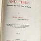 1903 CENTRAL ASIA & TIBET TOWARDS HOLY CITY of LASSA 2 VOLS antique ILLUSTRATED
