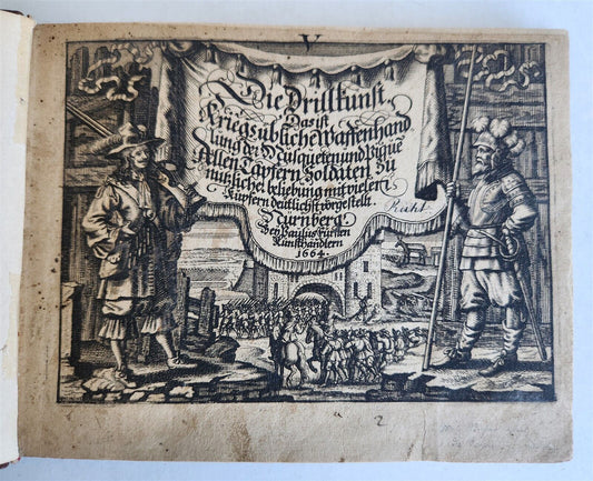 1664 ILLUSTRATED MILITARY WORK on TECHNIQUES for HANDLING MUSKET & PIKE antique
