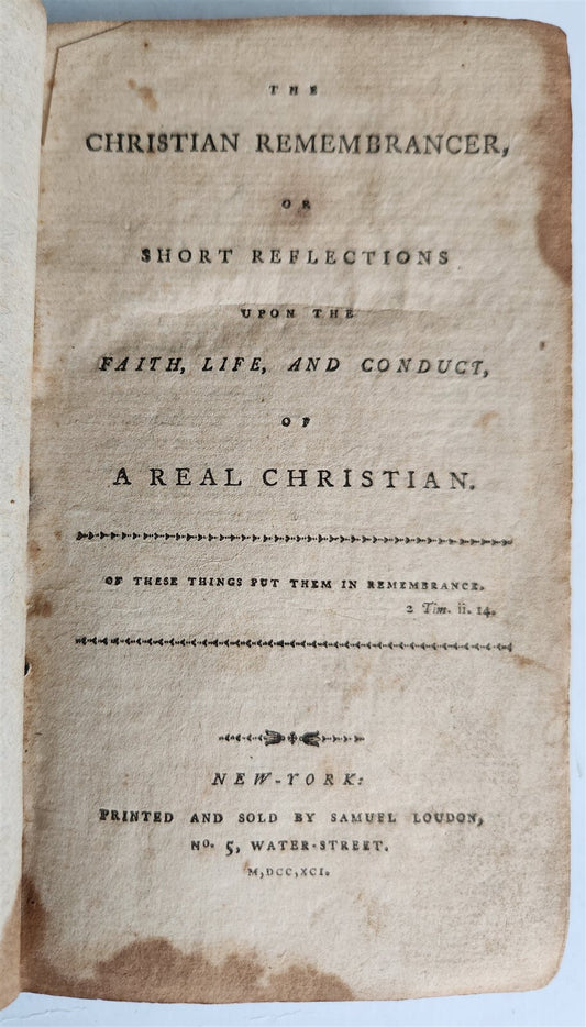 1791 THE CHRISTIAN REMEMBRANCER antique AMERICANA NEW YORK in ENGLISH