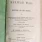 1849 THE MEXICAN WAR HISTORY of ITS ORIGIN by EDWARD MANSFIELD antique AMERICANA