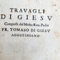 1644 TRAVAGLI DI GIESU by Fr. Tomaso di Gesu antique Travails of Jesus VELLUM