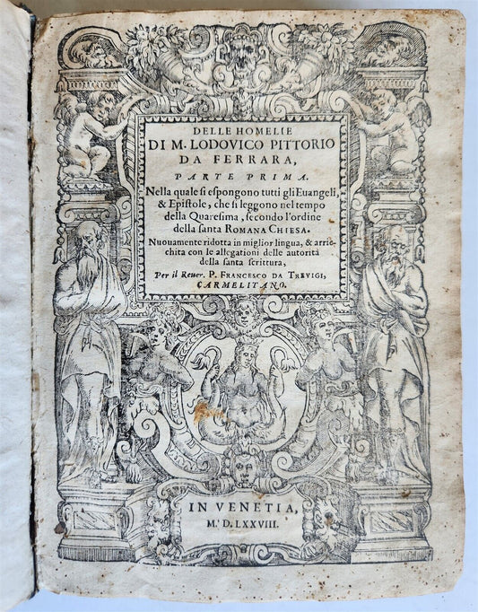 1578 ILLUSTRATED DELLE HOMELIE by Pittorio da Ferrara antique VELLUM BINDING