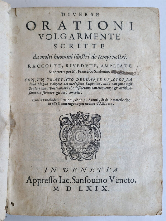 1569 ORATIONS by MANY ILLUSTRIOUS MEN - FRANCESCO SANSOVINO antique VELLUM