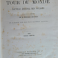 1860-85 49 volumes HISTORY of VOYAGES TOUR DE MONDE ILLUSTRATED antique 170 lbs