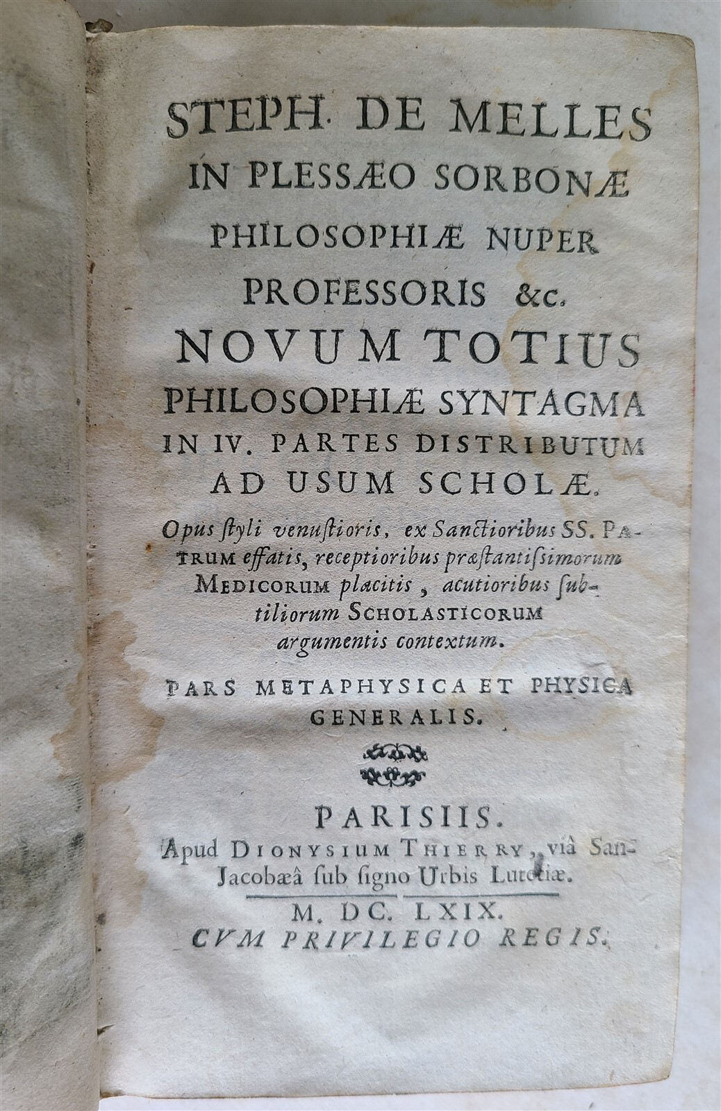 1669 PHILOSOPHY METAPHYSICA & PHYSICA by Etienne de Melles antique in LATIN