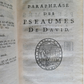 1676 PARAPHRASE UPON THE PSALMS of DAVID antique in FRENCH