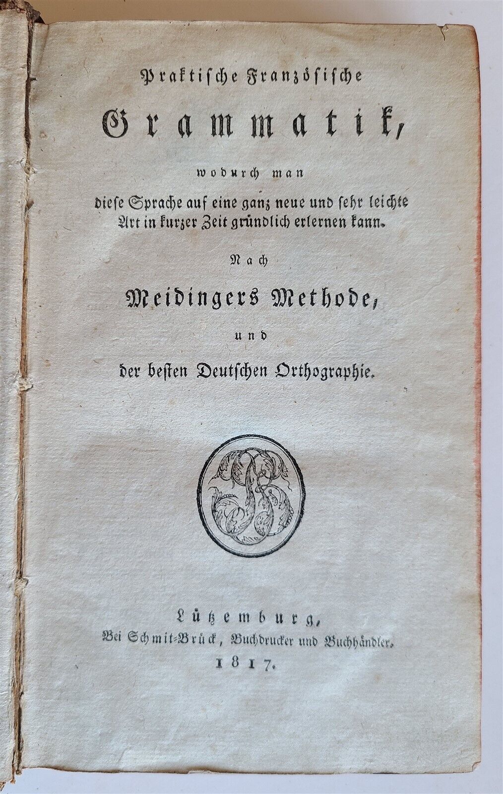 1817 FRENCH GRAMMAR in GERMAN antique Praktische Franzosische Grammatik