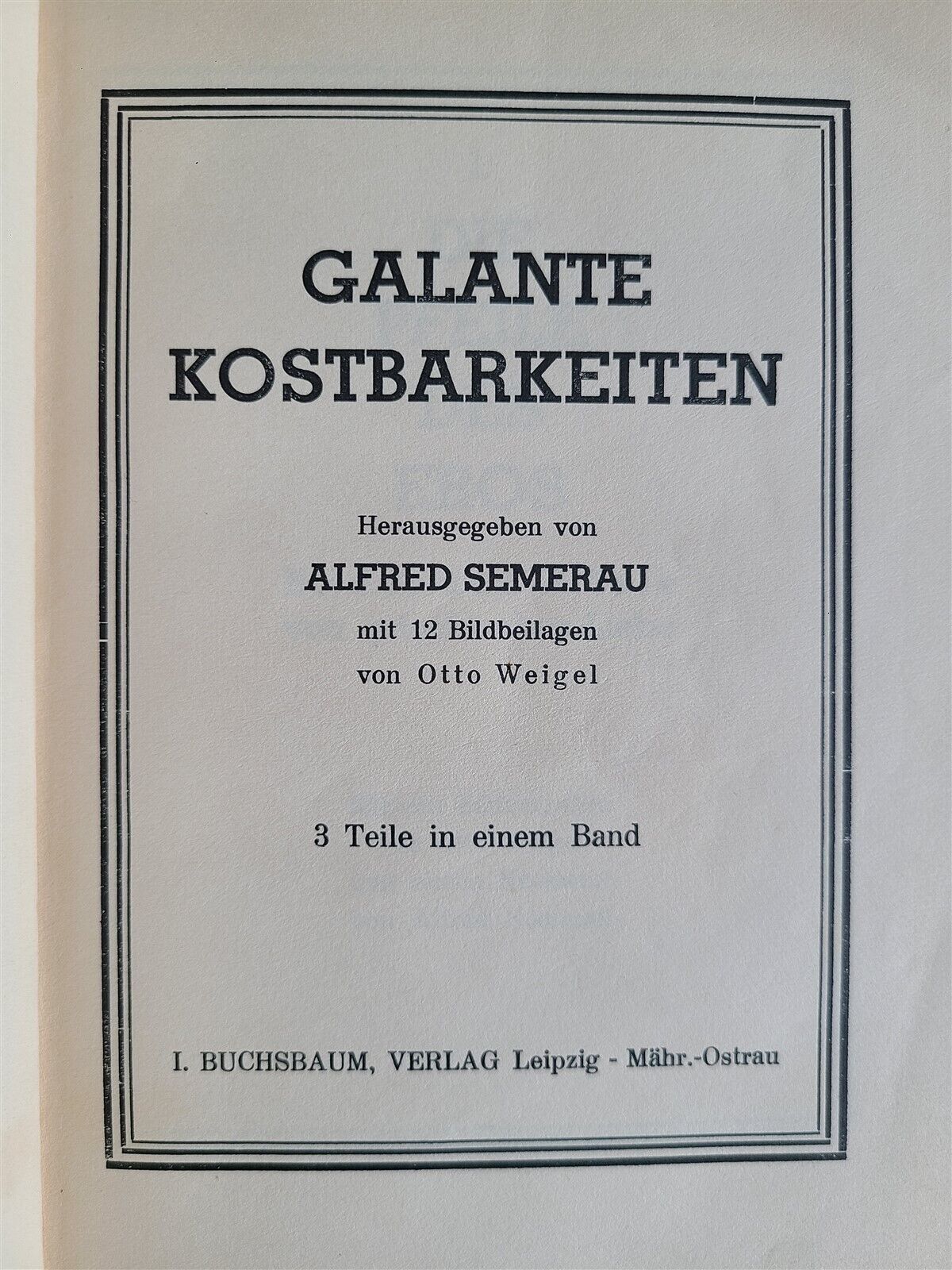 1930 GALANTE KOSTBARKEITEN ALFRED SEMERAU ILLUSTR. by OTTO WEIGEL antique EROTIC