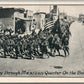 KAVANAUGH'S WAR POSTALS ANTIQUE POSTCARD MARCHING THROUGH MEXICAN QUARTER