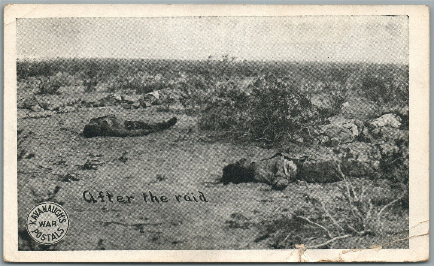 MEXICAN CAMPAIGN KAVANAUGH'S WAR POSTALS ANTIQUE POSTCARD AFTER THE RAID