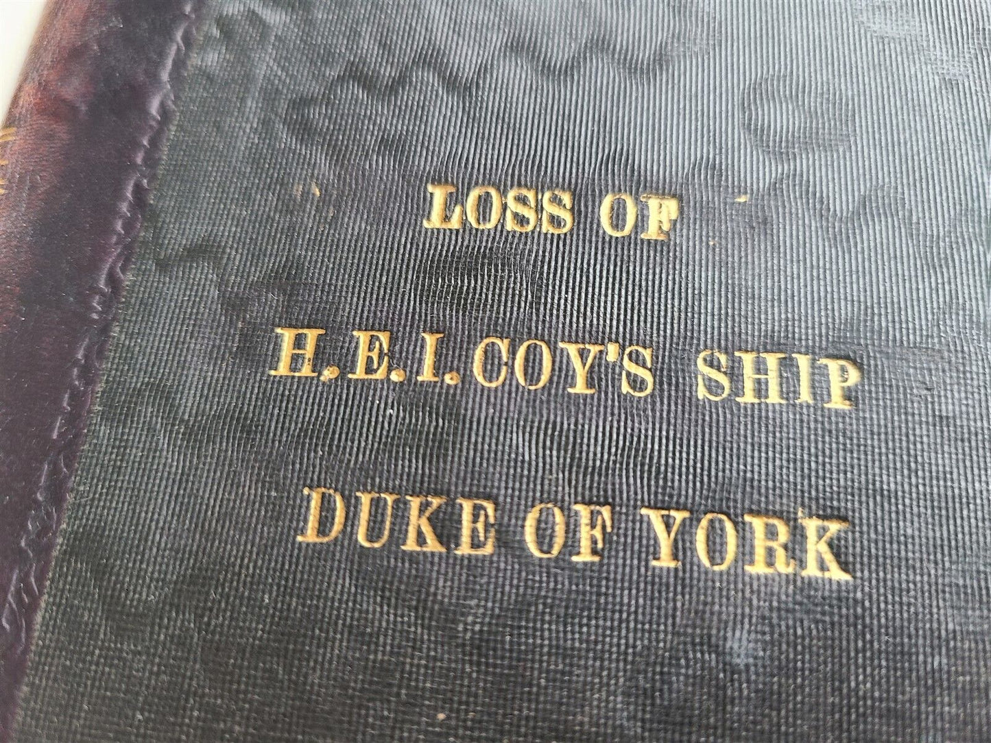 1834 NARRATIVE of LOSS of EAST INDIA COMPANY SHIP DUKE of YORK antique SHIPWRECK