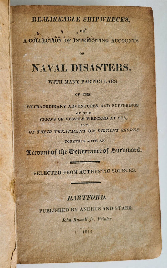 1813 REMARKABLE SHIPWRECKS Interesting Accounts of Naval Disasters antique