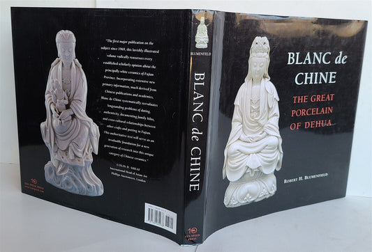 BLANC de CHINE THE GREAT PORCELAIN of DEHUA by R. BLUMENFIELD ART & REFERENCE