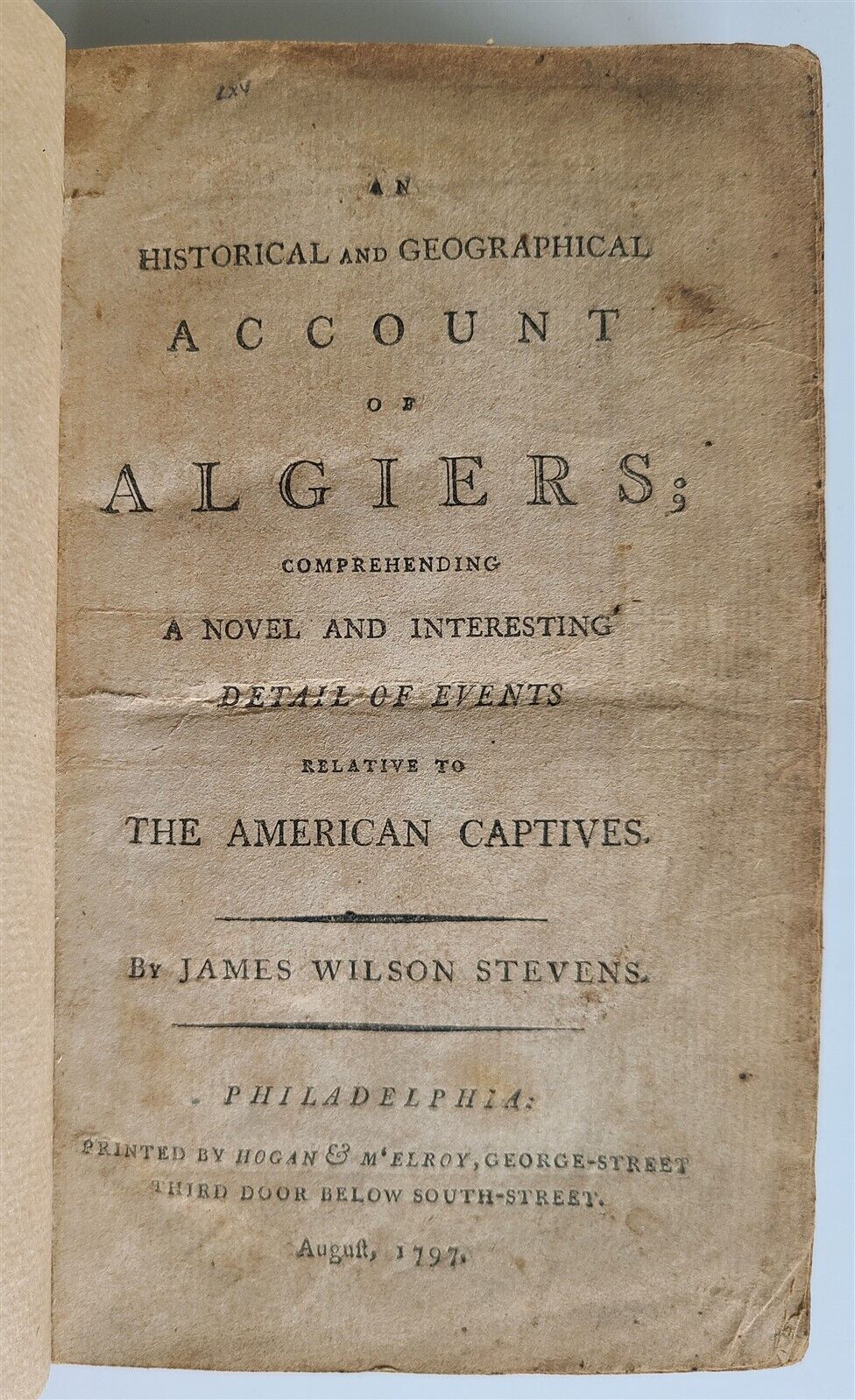 1797 PIRACY HISTORICAL & GEOGRAPHICAL ACCOUNT of ALGIERS antique AMERICANA