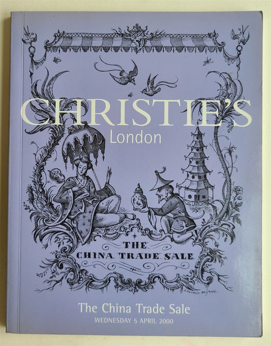 CHINESE ART CHINA TRADE SALE CHRISTIE'S 2000 AUCTION LONDON CATALOG