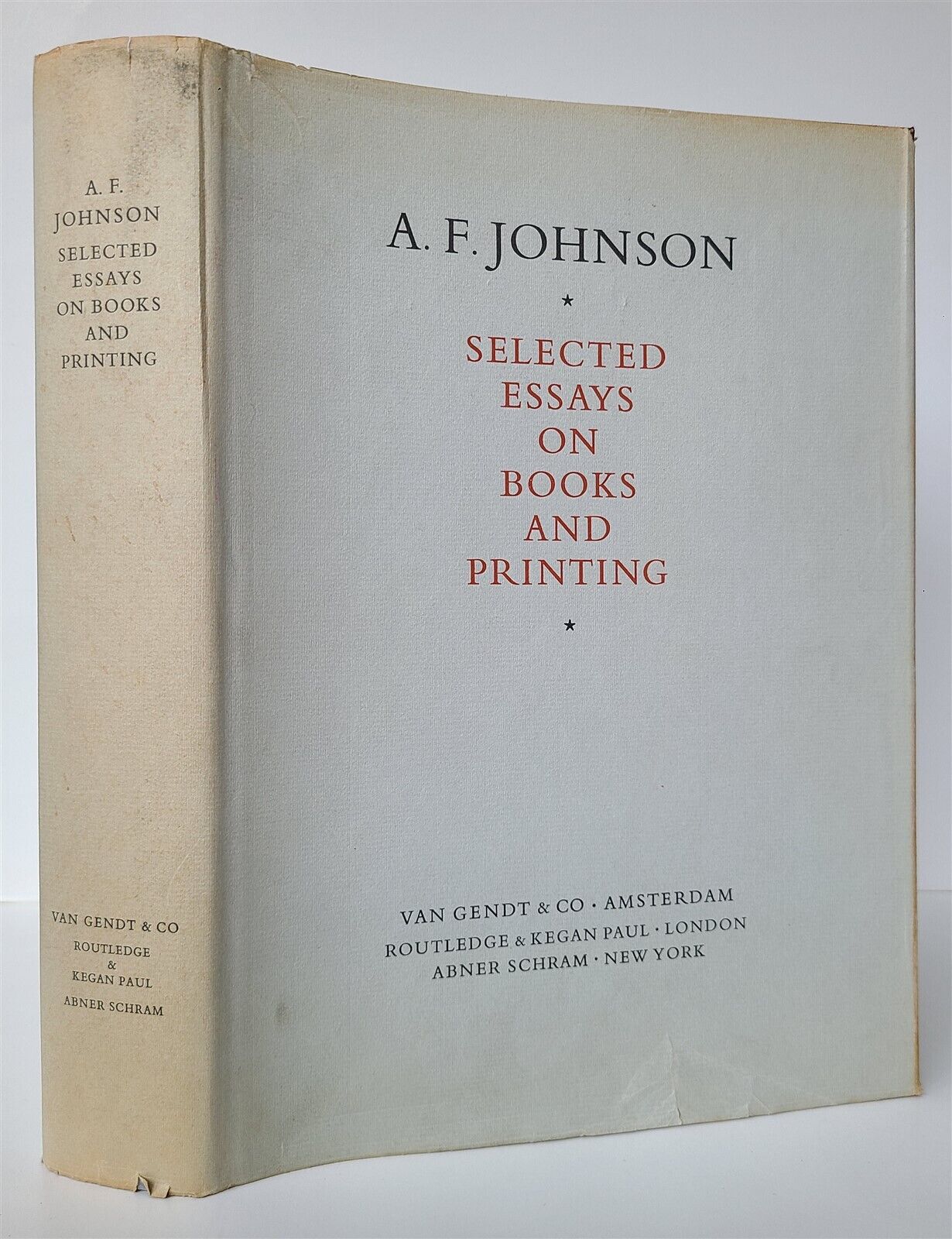 SELECTED ESSAYS on BOOKS AND PRINTING by A. JOHNSON