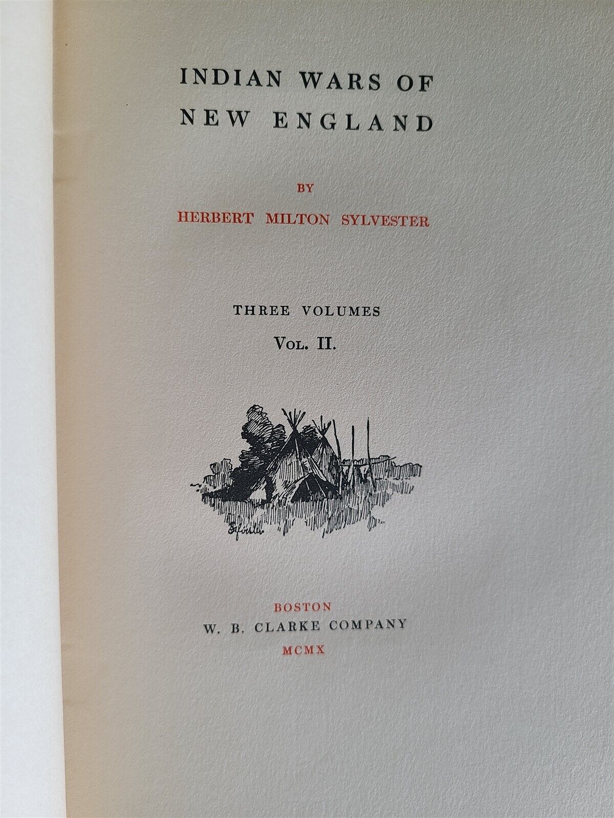 1910 INDIAN WARS in NEW ENGLAND 3 volumes by Herbert M. Sylvester AMERICANA