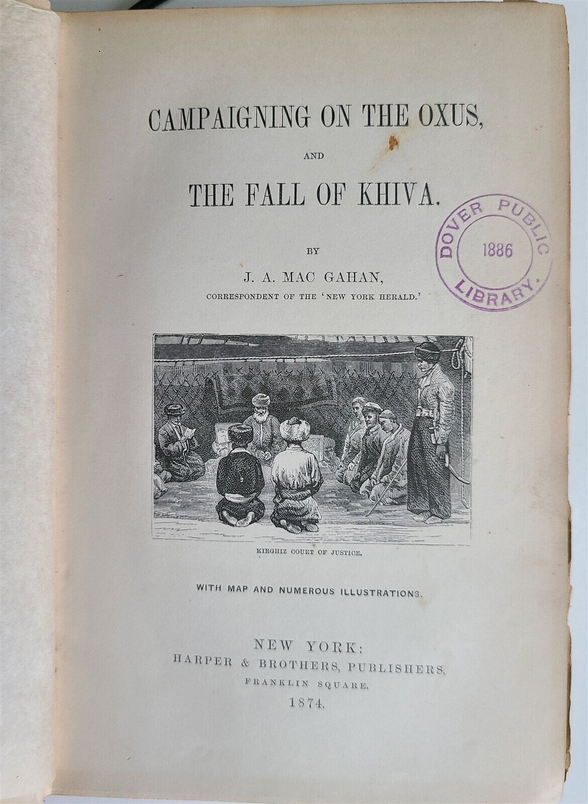 1874 CAMPAIGNING on OXUS & FALL of KHIVA by J. MAC GAHAN antique ILLUSTRATED