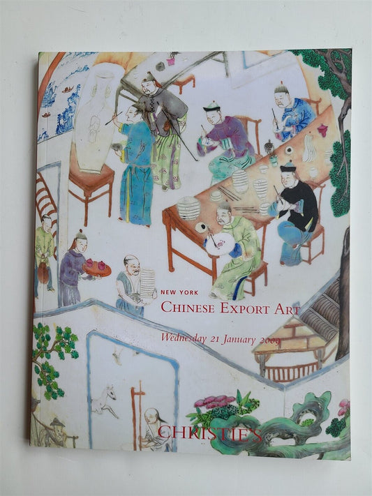 CHINESE EXPORT ART CHRISTIE'S 2009 AUCTION CATALOG